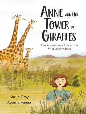 cover image of Anne and Her Tower of Giraffes